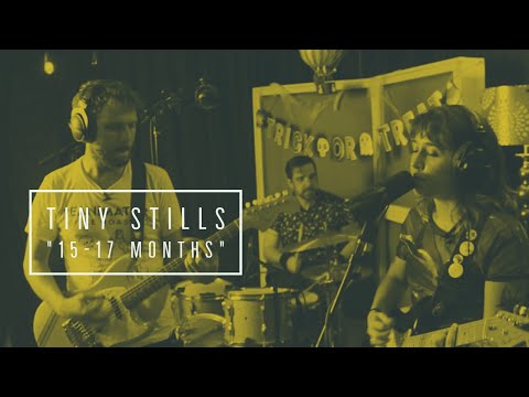 Tiny Stills - "15-17 Months"  ||  Live on Blind Covers