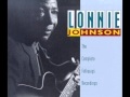 Lonnie Johnson - Blues Stay Away From Me