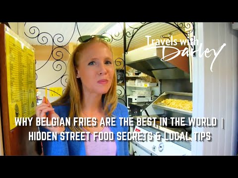 Why Belgian Fries Are the Best in the World | Hidden Street Food Secrets & Local Tips