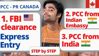 PCC - FBI and INDIA Police Clearance Certificate - CANADA PR EXPRESS ENTRY and SPOUSE