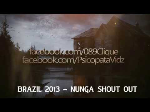 BRAZIL 2013 - NUNGA SHOUT OUT TO RHYME PROPHET