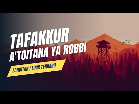 TAFAKKUR A'TOITANA YA ROBBI | LANGITAN LIRIK & TERJEMAHAN TERBARU