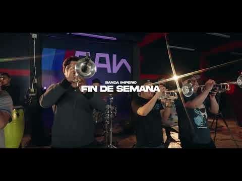 Banda Imperio - Fin De Semana