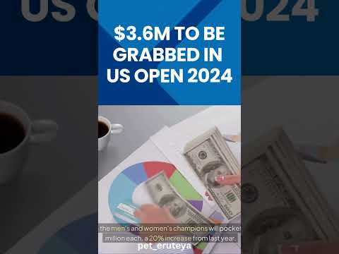 $3.6M TO BE GRABBED IN US OPEN 2024