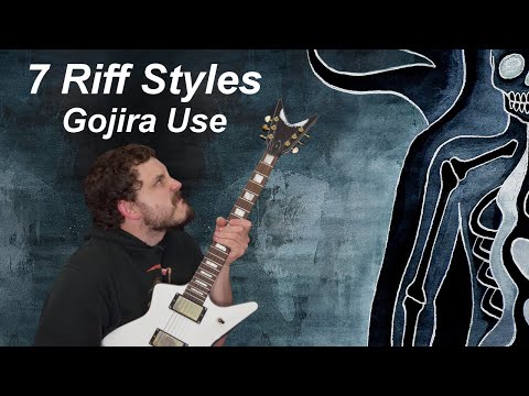 7 Riff Styles Gojira Use