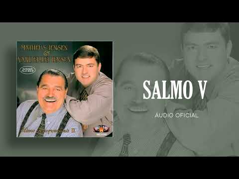 Matheus Iensen & Vanderlei Iensen - Salmo V  | Áudio Oficial