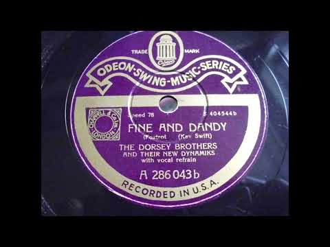 The Dorsey Brothers and their new Dynamiks: Fine and Dandy (NYC 1930)