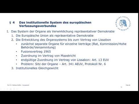 Die Organe der Europäischen Union – Vorlesung Europarecht Teil IVa