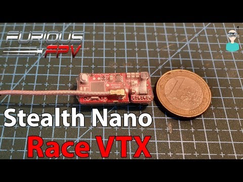 FuriousFPV Stealth Nano Race VTX - Review & Test Flight