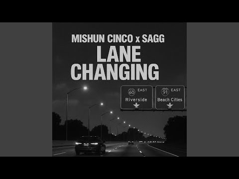 Lane Changing (feat. Sagg)