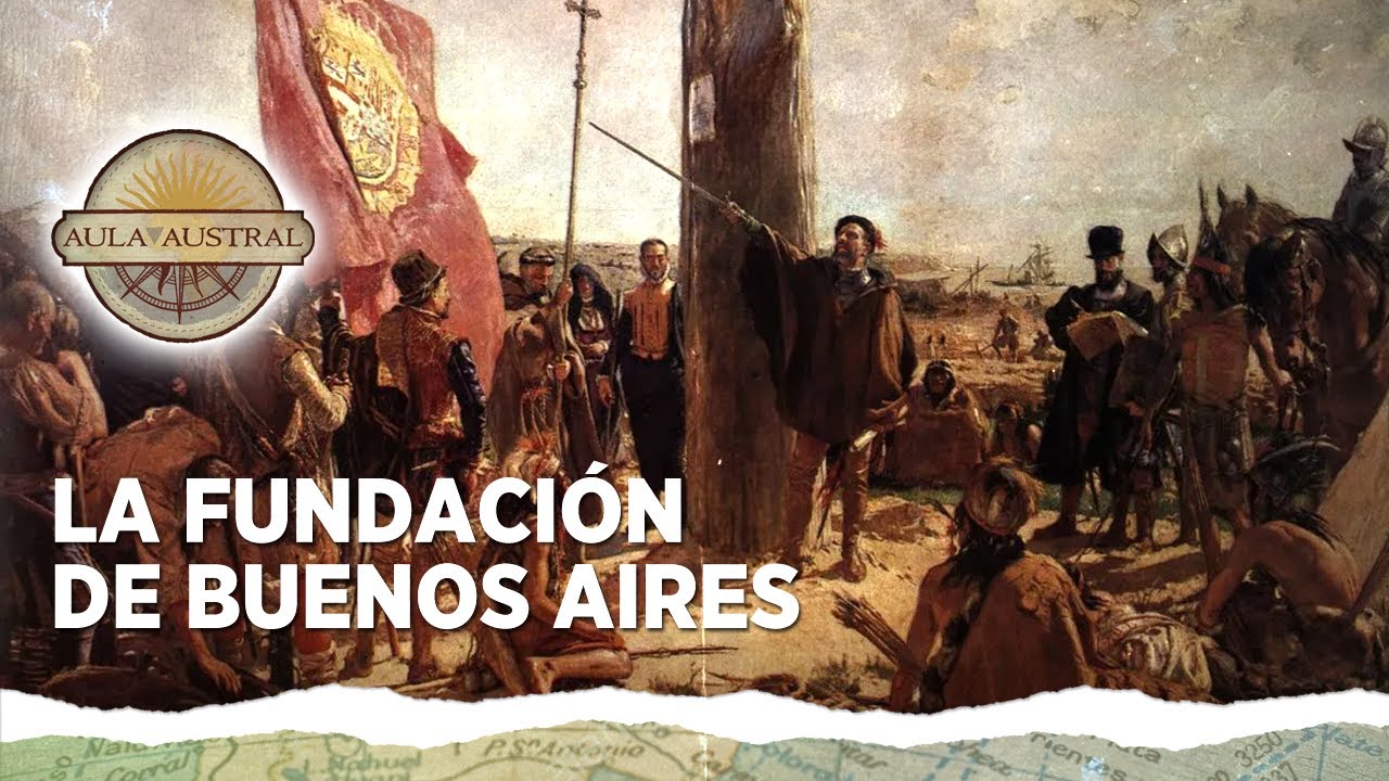 Capítulo 1 - La fundación de Buenos Aires