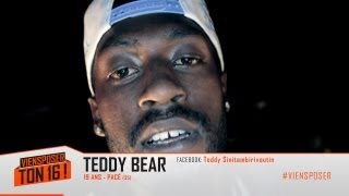 Teddy Bear - ViensPoser Ton 16 !