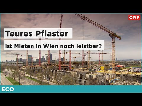 Teures Pflaster – ist Mieten in Wien noch leistbar? | ECO 24.04.2025