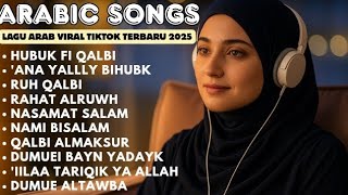 Download lagu 🌹 Romantis Arabic Songs – Lagu Arab Viral Terbaru 2025 | #arabicsongs​​​ #laguarabromantis​​​ mp3