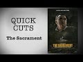 Quick Cuts: The Sacrament 