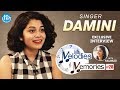 Singer Damini Bhatla Exclusive Interview || Melodies And Memories #28