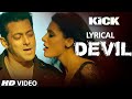 Devil Yaar Naa Miley Song With LYRICS Salman Khan Yo Yo Honey Singh Kick