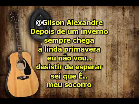 KARAOKÊ EXISTE UM AMANHÃ DE ESPERANÇA