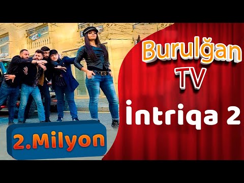 Burulgan - İntriqa 2