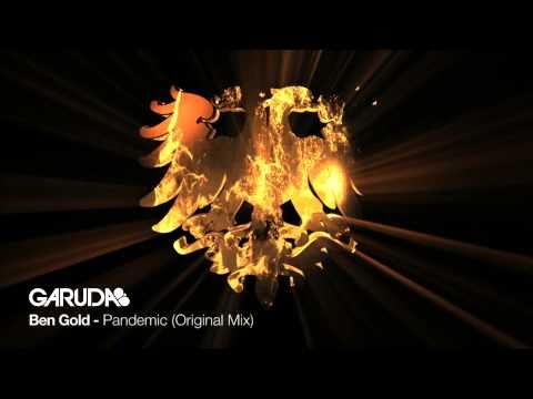 Ben Gold - Pandemic (Original Mix) [Garuda]