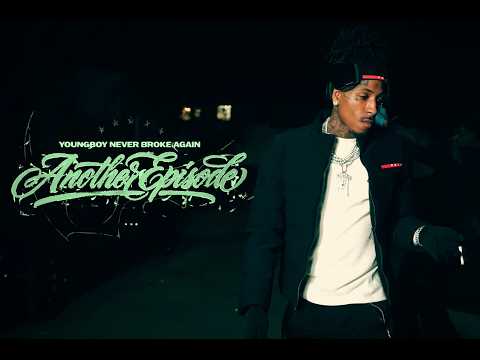 YoungBoy Never Broke Again - Another Episode [Official Video]