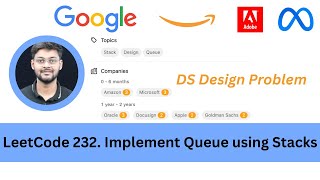 YouTube video 'Solving LeetCode 232  Implement Queue using Stacks | Queue | Stack | Design Problem | Amazon | Apple'