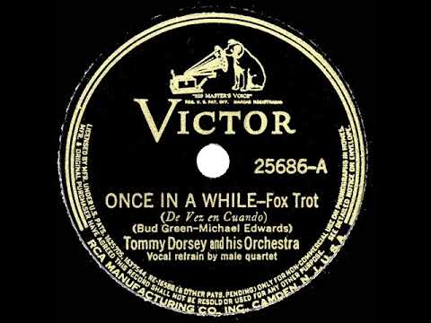 1937 HITS ARCHIVE: Once In A While - Tommy Dorsey (with vocal quartet)