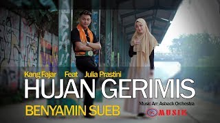 Download lagu KANG FAJAR feat JULIA PRASTINI Hujan Gerimis Benyamin Sueb mp3 Download lagu KANG FAJAR feat JULIA PRASTINI Hujan Gerimis Benyamin Sueb mp3