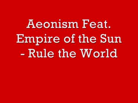 Empire of the Sun - We are the people (Aeonism Remix)