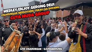 Download lagu CIGARUKGAK BERGOYANG YAKALI GA GOYANG ‼️ CUTA MUDA GROUP LIVE CIGARUKGAK - UJUNGBERUNG mp3