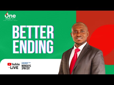 Better Ending Ecclesiastes 7 vs 8 Oneverse Week 48 November 2024