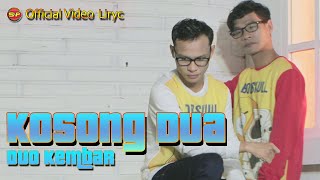 Download lagu Duo Kembar - Kosong Dua ( Video lirycs) mp3