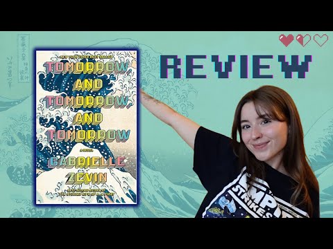 is tomorrow, and tomorrow, and tomorrow by gabrielle zevin worth the hype?
