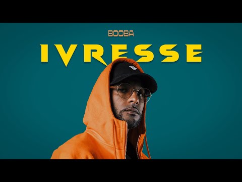 Booba - Ivresse