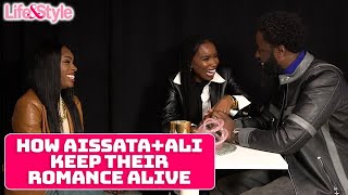 Aissata & Ali Reveal How They Keep Their Romance Alive