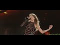 [4K] Taylor Swift - Don’t Blame Me (From The Eras Tour)