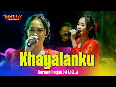 KHAYALANKU - Nurmah Paejah - OM ADELLA Live Jepara