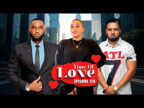 TIME Of LOVE❣️ Episode 124 (LOVE STORY ❣️)