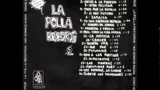 La polla records- No somos nada, full Álbum