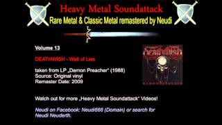DEATHWISH - Wall of Lies - Remastered by Neudi in 2009 - Heavy Metal Soundattack