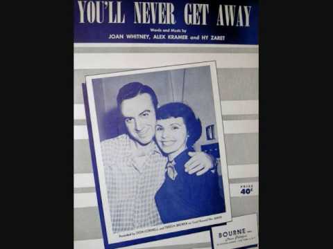 Don Cornell and Teresa Brewer - You'll Never Get Away (1952)