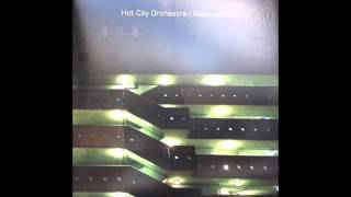 Hot City Orchestra - Metropolis