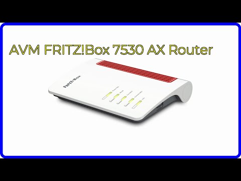 BEWERTUNG (2025): AVM FRITZ!Box 7530 AX Router. WESENTLICHE Einzelheiten