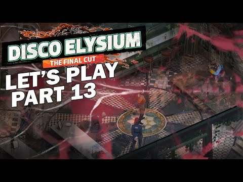 Karaoke - Let's Play Disco Elysium The Final Cut - Part 13
