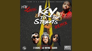 Key to the Streets (Remix) (feat. 2 Chainz, Lil Wayne & Quavo)