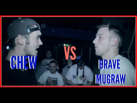Brave Mugraw vs Chew