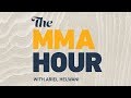 The MMA Hour Episode 403 W DJ Holloway Edgar Ferguson And More