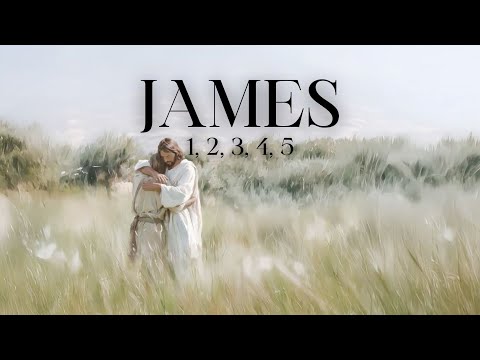 Grow in Faith and Wisdom | Teachings from James 1-5