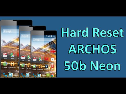 Hard Reset ARCHOS 50b Neon