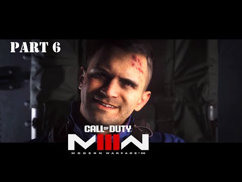 CALL OF DUTY MODERN WARFARE 3 Walkthrough Gameplay Part 6 - (COD 2023 Campaign)